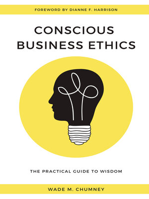 cover image of Conscious Business Ethics